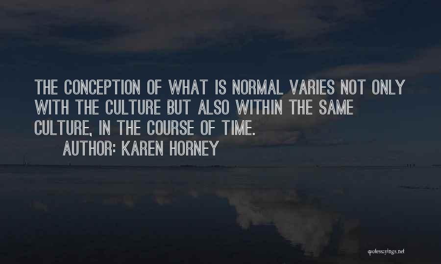 Karen Horney Quotes 2081908