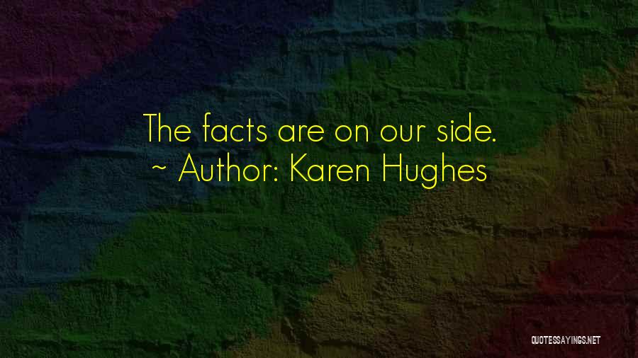 Karen Hughes Quotes 150480