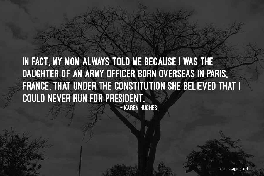 Karen Hughes Quotes 1948687