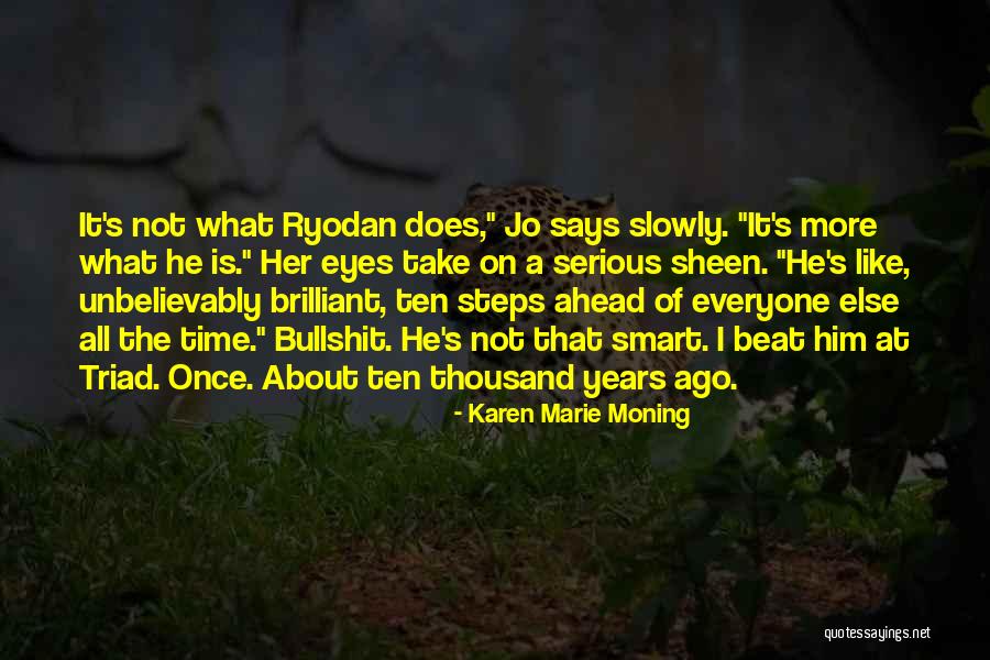 Karen Jo Quotes By Karen Marie Moning Karen Jo Quotes By Karen Marie Moning