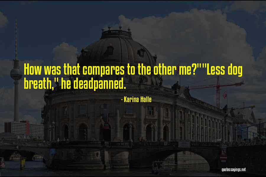Karen Jones Quotes By Karina Halle Karen Jones Quotes By Karina Halle