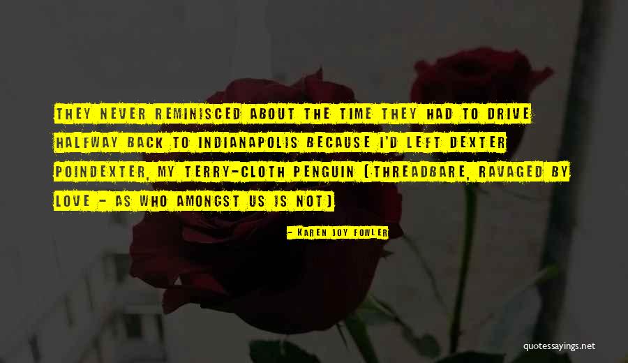 Karen Joy Fowler Quotes 1018717 Karen Joy Fowler Quotes 1018717