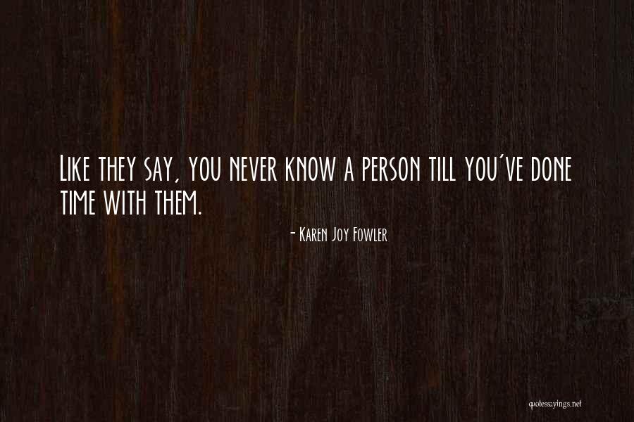 Karen Joy Fowler Quotes 1174638 Karen Joy Fowler Quotes 1174638