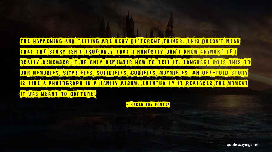 Karen Joy Fowler Quotes 1329333 Karen Joy Fowler Quotes 1329333