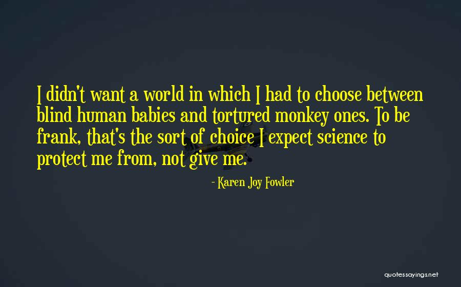 Karen Joy Fowler Quotes 1335961 Karen Joy Fowler Quotes 1335961