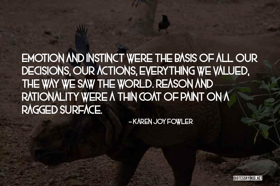 Karen Joy Fowler Quotes 1496730 Karen Joy Fowler Quotes 1496730