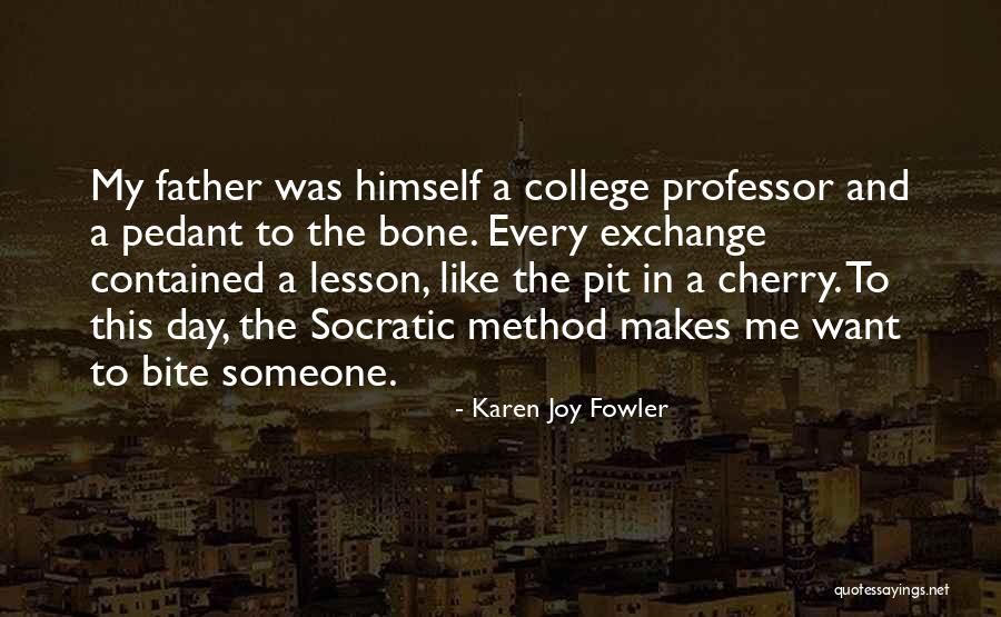 Karen Joy Fowler Quotes 1527168 Karen Joy Fowler Quotes 1527168