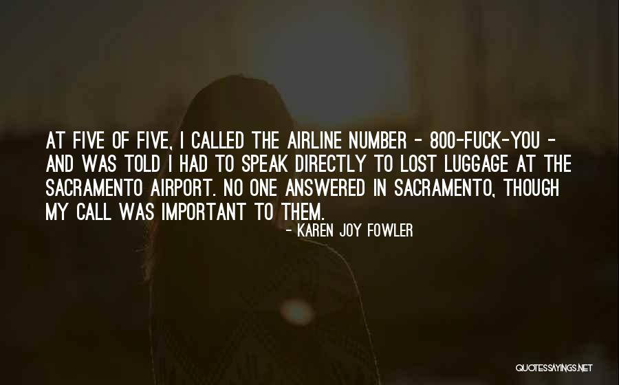 Karen Joy Fowler Quotes 1817134 Karen Joy Fowler Quotes 1817134