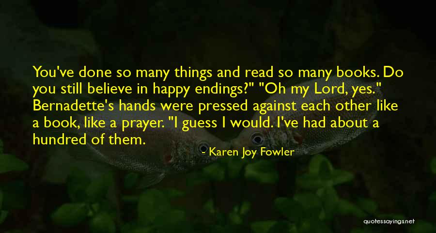 Karen Joy Fowler Quotes 1870975 Karen Joy Fowler Quotes 1870975