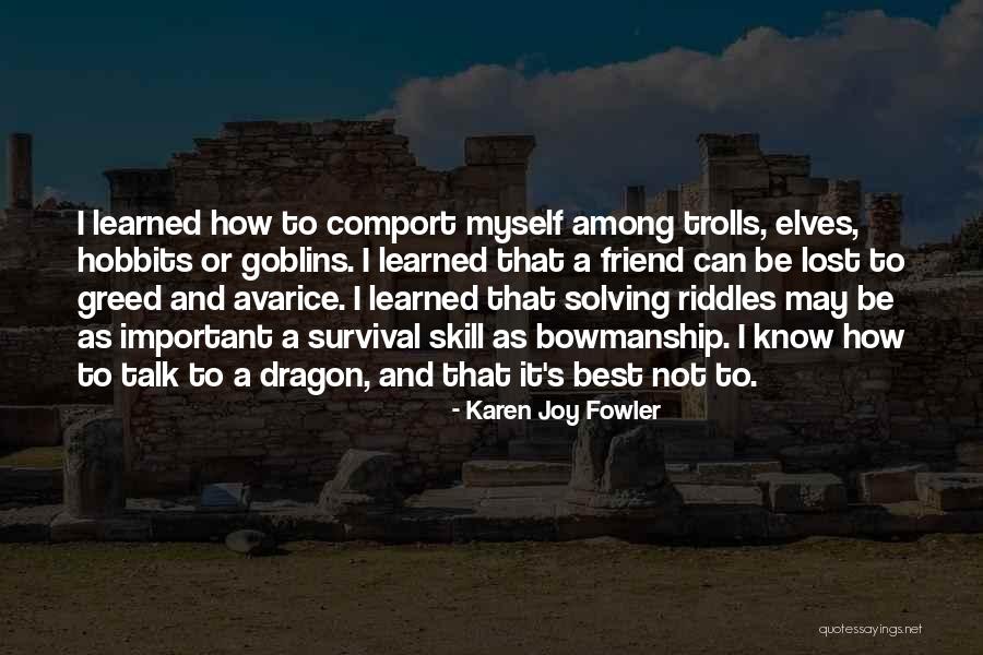 Karen Joy Fowler Quotes 1894070 Karen Joy Fowler Quotes 1894070