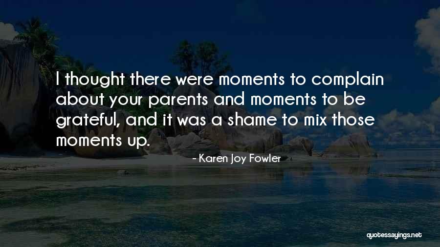 Karen Joy Fowler Quotes 2164712 Karen Joy Fowler Quotes 2164712