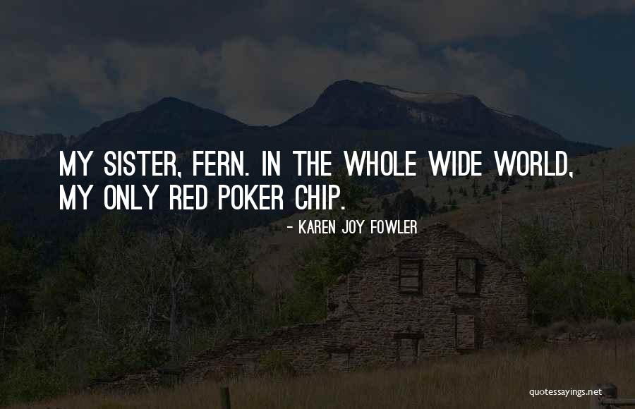 Karen Joy Fowler Quotes 226988 Karen Joy Fowler Quotes 226988
