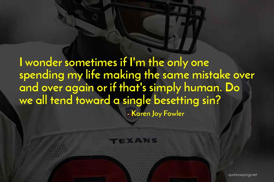 Karen Joy Fowler Quotes 259621 Karen Joy Fowler Quotes 259621