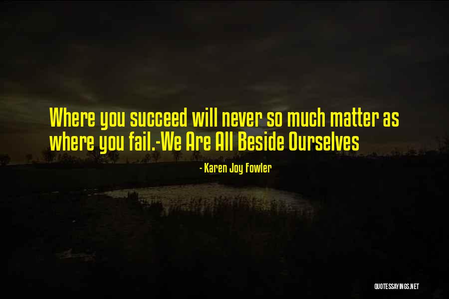 Karen Joy Fowler Quotes 486271 Karen Joy Fowler Quotes 486271