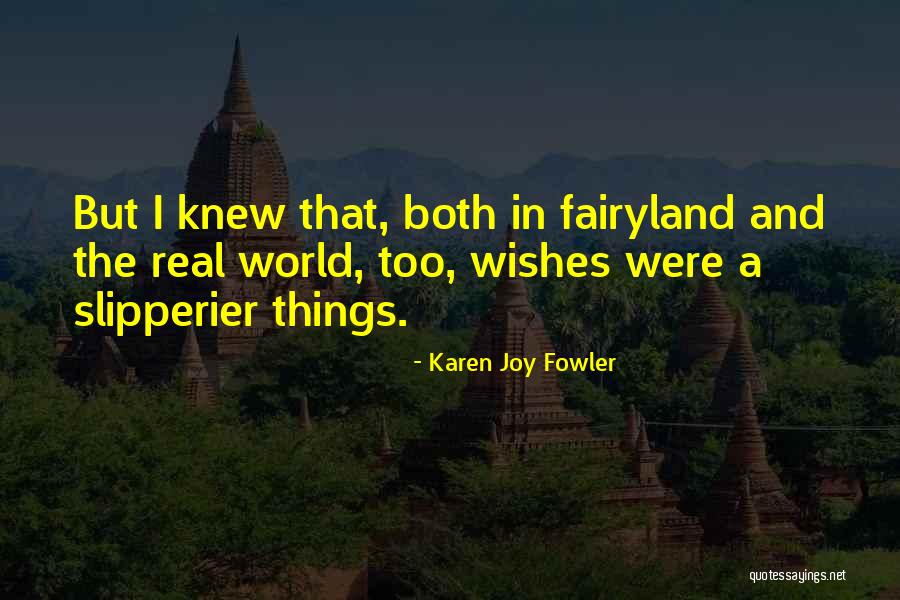 Karen Joy Fowler Quotes 572657 Karen Joy Fowler Quotes 572657