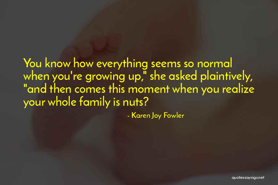 Karen Joy Fowler Quotes 742103 Karen Joy Fowler Quotes 742103