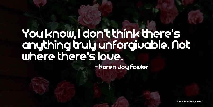 Karen Joy Fowler Quotes 813938 Karen Joy Fowler Quotes 813938