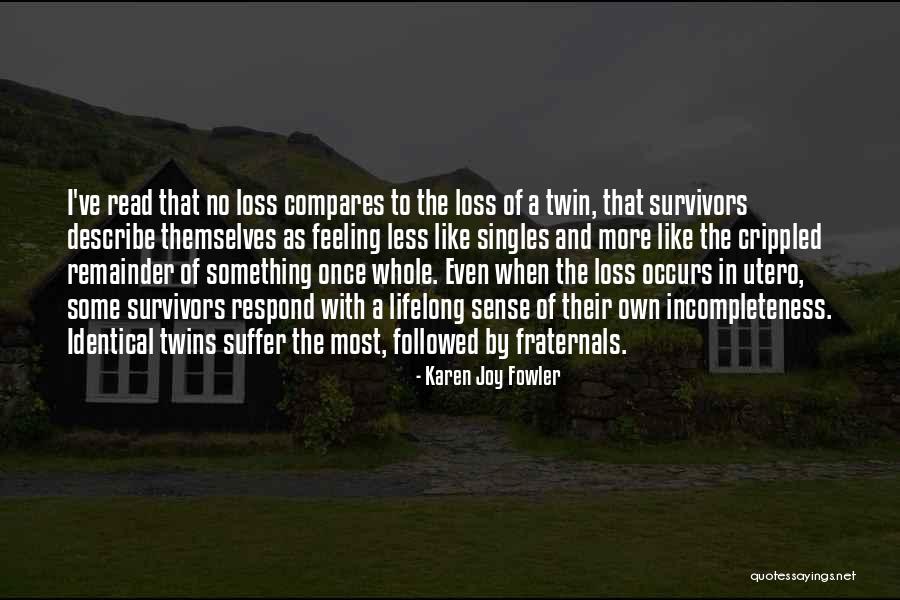 Karen Joy Fowler Quotes 818570 Karen Joy Fowler Quotes 818570