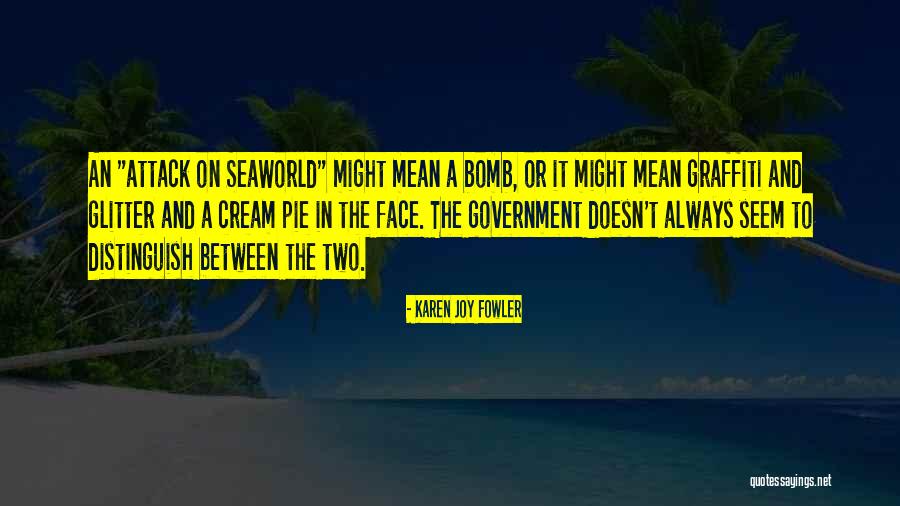Karen Joy Fowler Quotes 875119 Karen Joy Fowler Quotes 875119