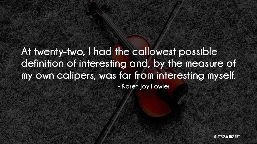 Karen Joy Fowler Quotes 938742 Karen Joy Fowler Quotes 938742