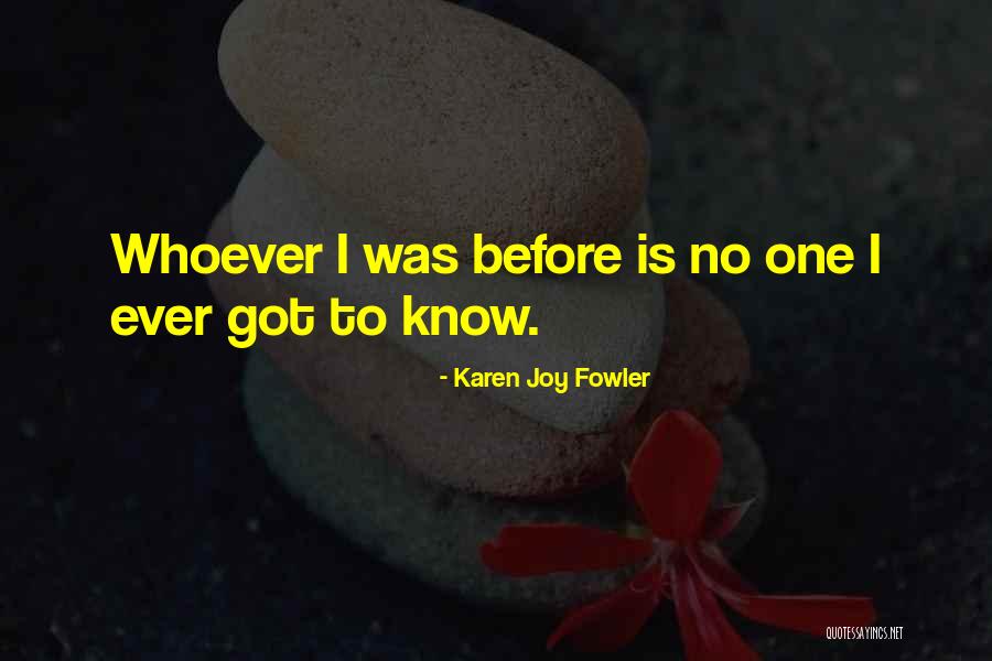 Karen Joy Fowler Quotes 98815 Karen Joy Fowler Quotes 98815