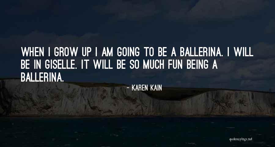 Karen Kain Quotes 1190342 Karen Kain Quotes 1190342