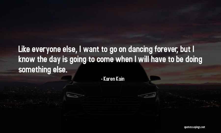Karen Kain Quotes 1719790 Karen Kain Quotes 1719790