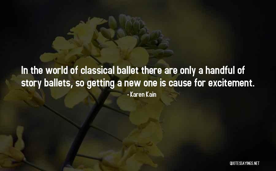Karen Kain Quotes 568160 Karen Kain Quotes 568160