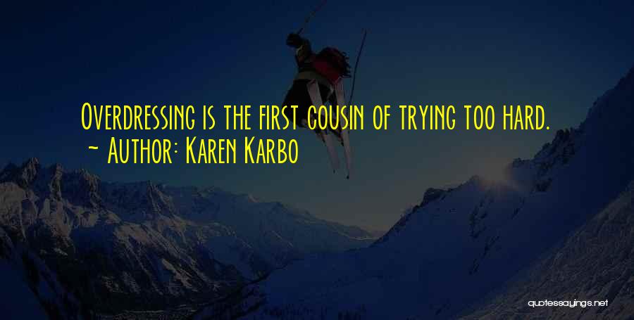 Karen Karbo Quotes 1687567