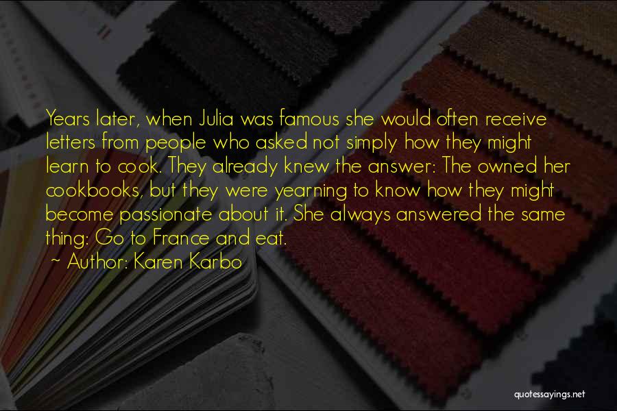 Karen Karbo Quotes 1792599