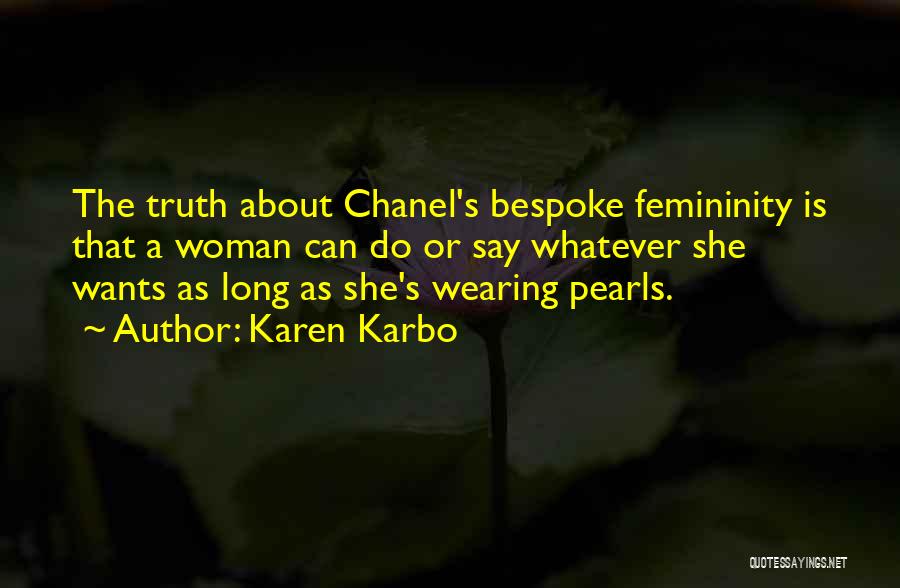 Karen Karbo Quotes 1843493