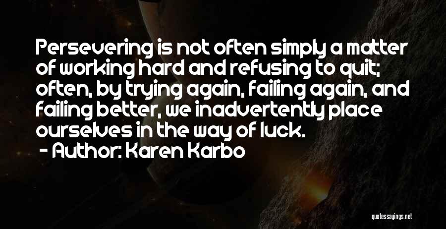Karen Karbo Quotes 293460