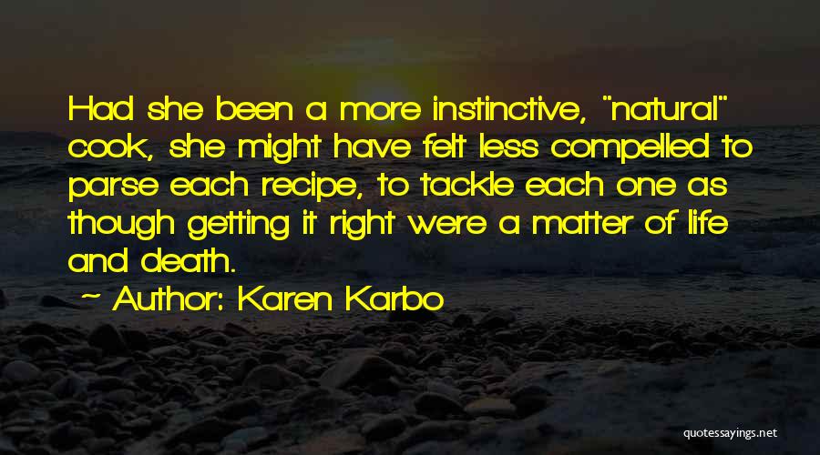 Karen Karbo Quotes 902485