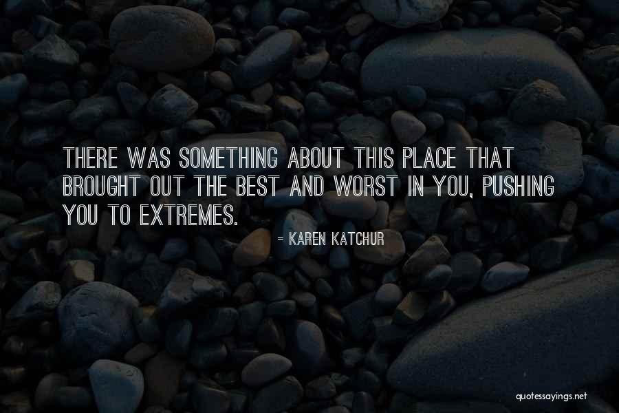 Karen Katchur Quotes 1557556 Karen Katchur Quotes 1557556