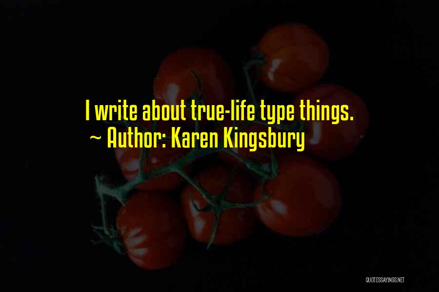 Karen Kingsbury Quotes 1179347