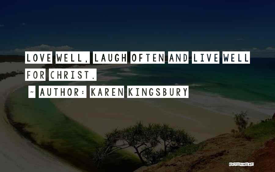Karen Kingsbury Quotes 1307872