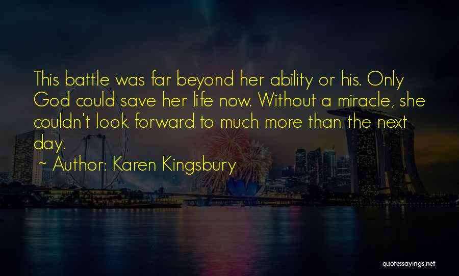 Karen Kingsbury Quotes 1487961