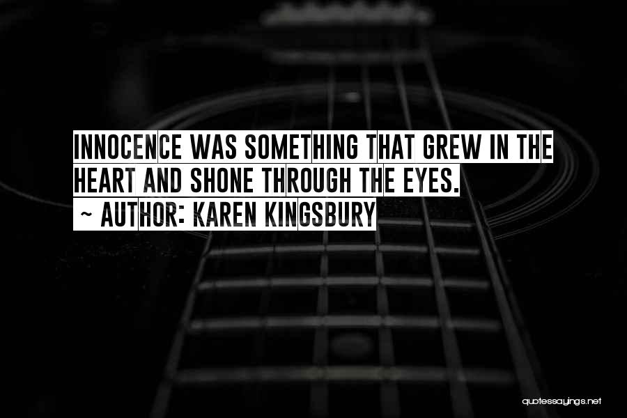 Karen Kingsbury Quotes 1491208