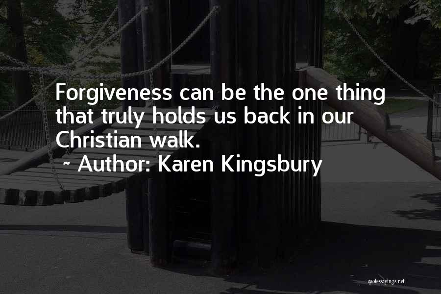 Karen Kingsbury Quotes 1577908