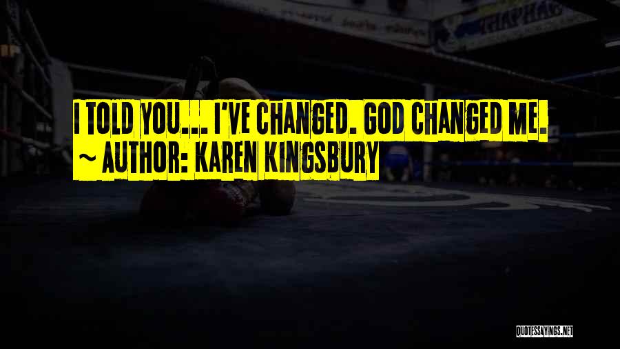 Karen Kingsbury Quotes 1691397