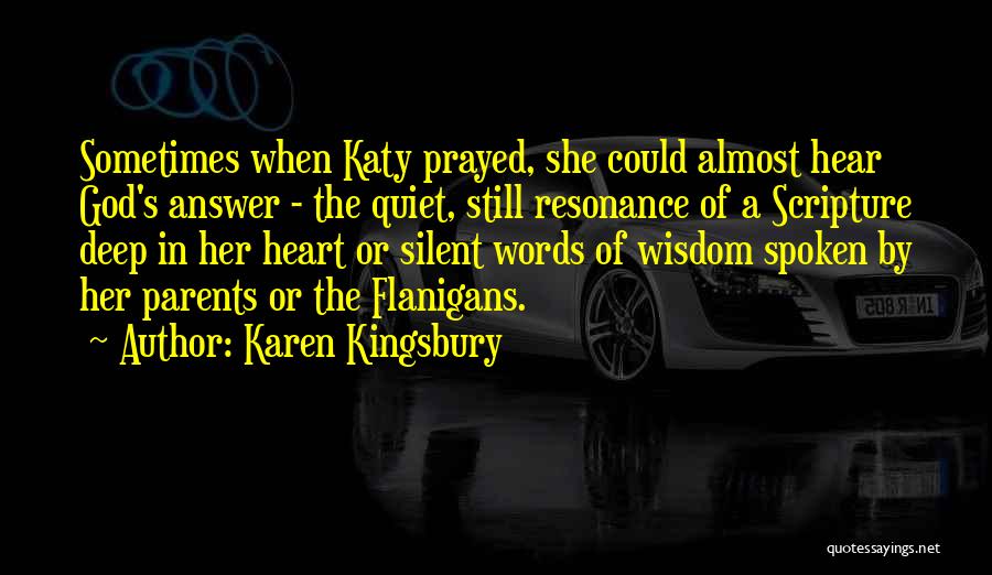 Karen Kingsbury Quotes 1760691