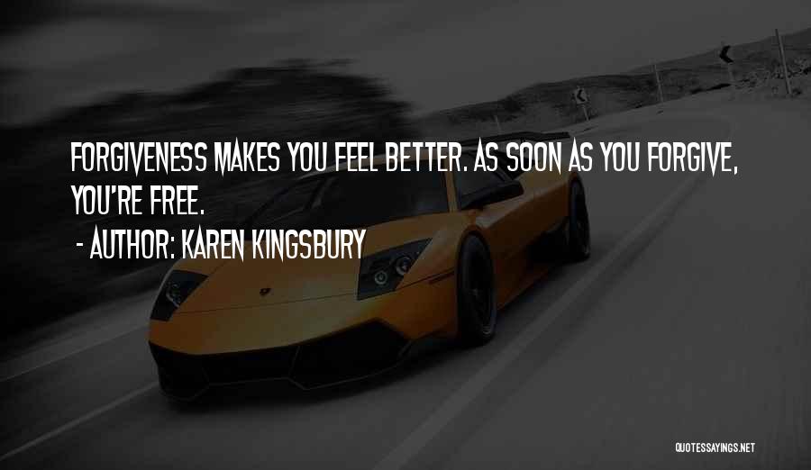 Karen Kingsbury Quotes 1770314