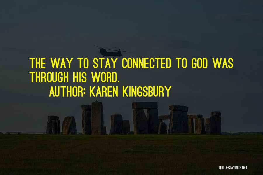 Karen Kingsbury Quotes 1822119