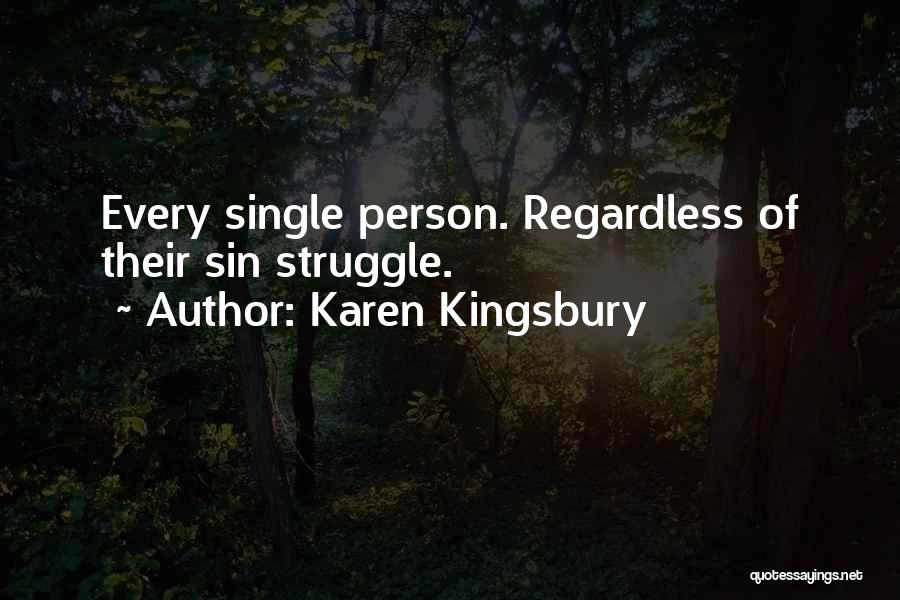 Karen Kingsbury Quotes 203518