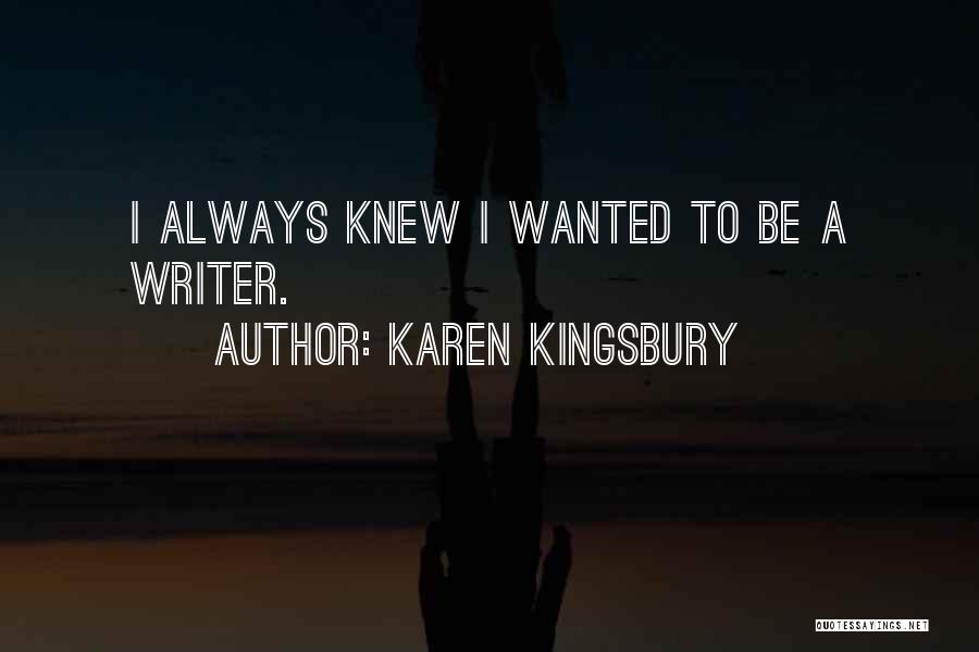 Karen Kingsbury Quotes 2062052