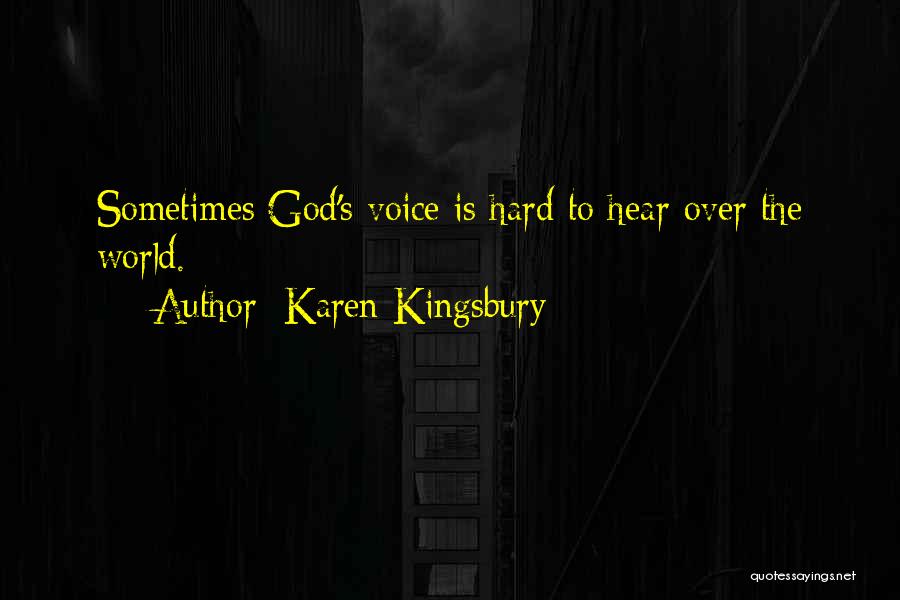 Karen Kingsbury Quotes 303971