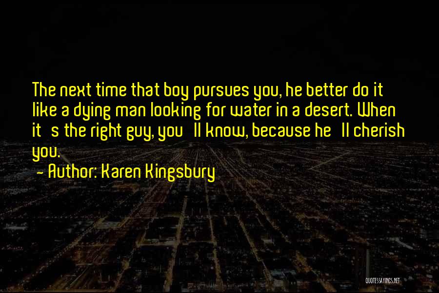 Karen Kingsbury Quotes 636531