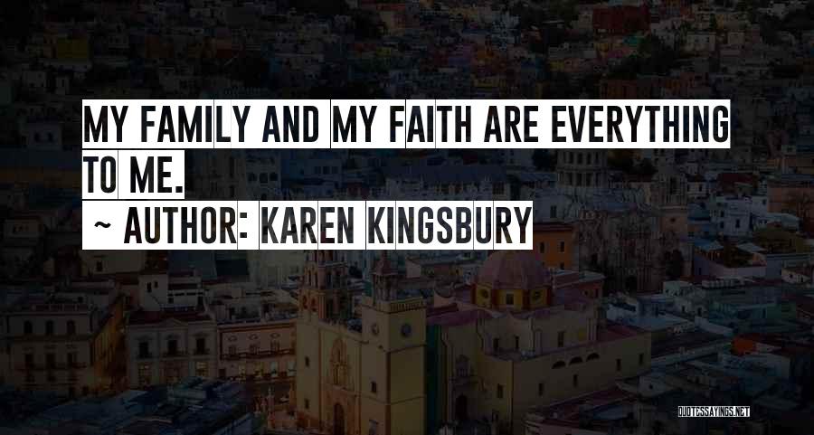 Karen Kingsbury Quotes 806078