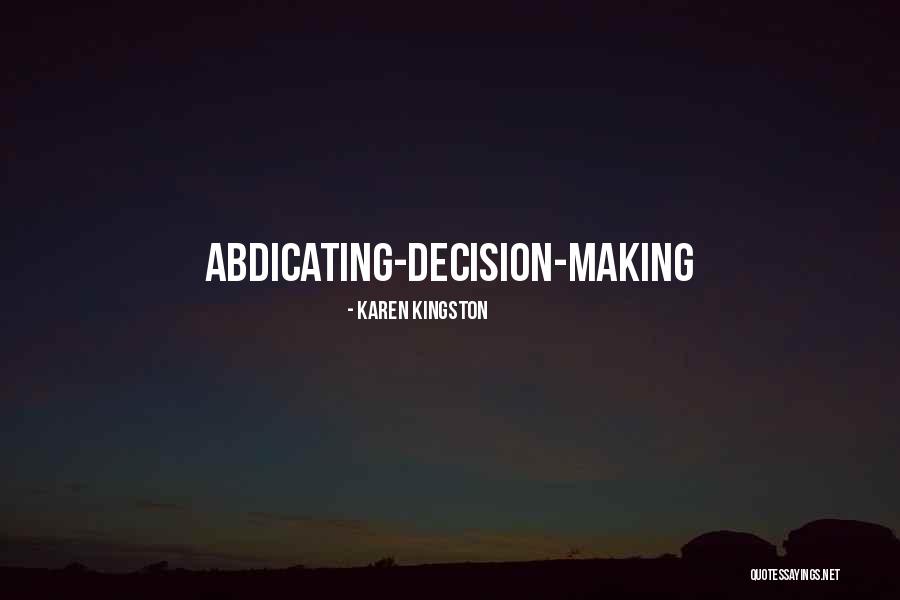 Karen Kingston Quotes 346851 Karen Kingston Quotes 346851