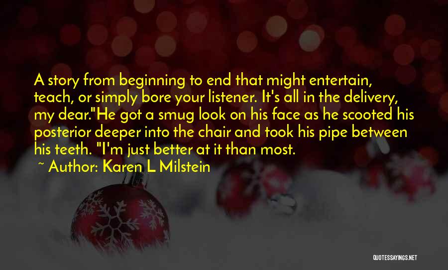 Karen L Milstein Quotes 2151818